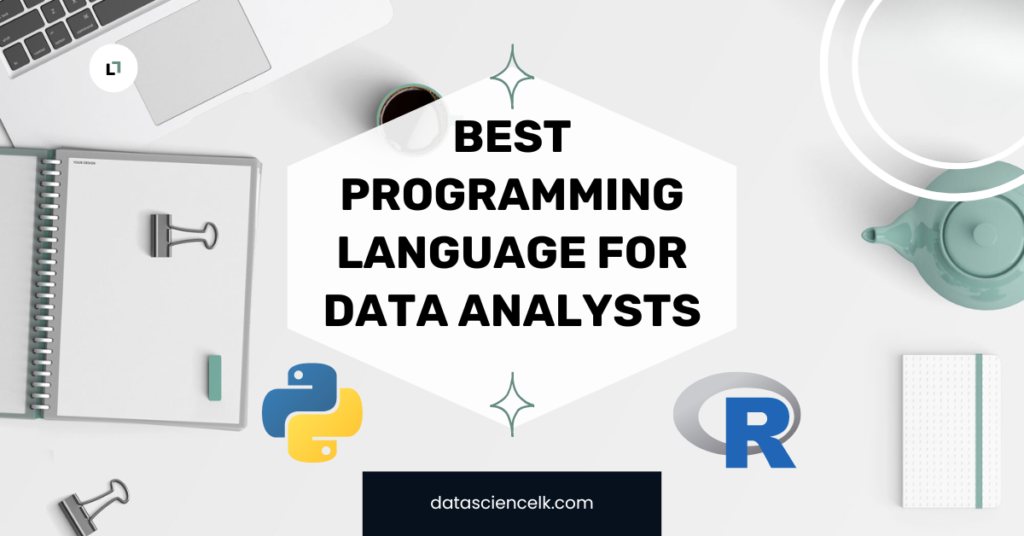What is good for data analysts, R or Python?